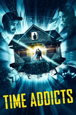 Watch Time Addicts Movies for Free