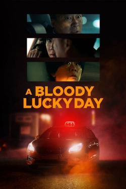 Watch A Bloody Lucky Day Movies for Free