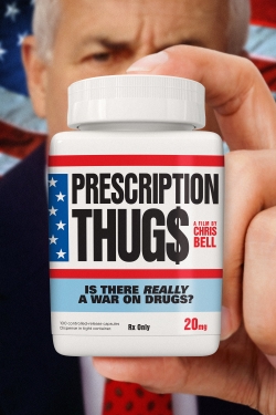 Watch Prescription Thugs Movies for Free