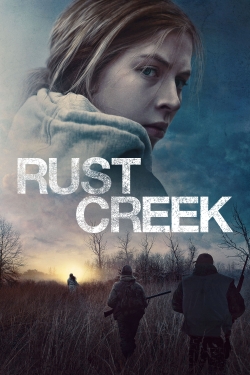 Watch Rust Creek Movies for Free