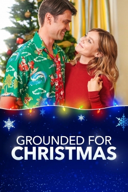 Watch Grounded for Christmas Movies for Free