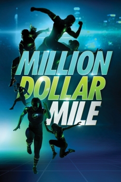 Watch Million Dollar Mile Movies for Free