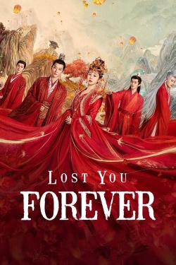 Watch Lost You Forever Movies for Free