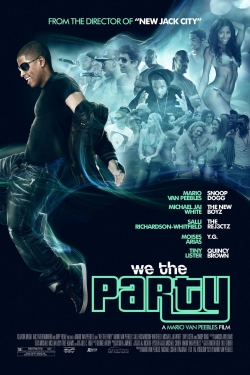 Watch We the Party Movies for Free