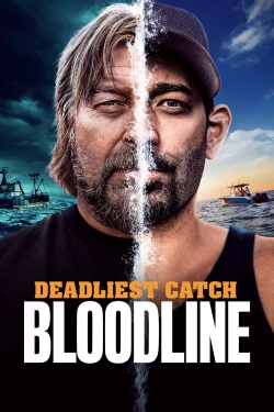 Watch Deadliest Catch: Bloodline Movies for Free