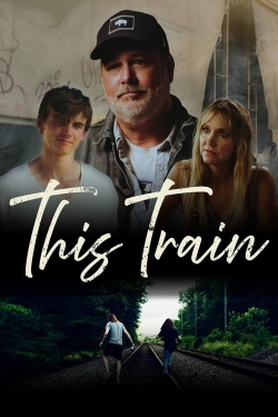 Watch This Train Movies for Free