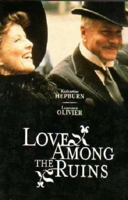 Watch Love Among the Ruins Movies for Free