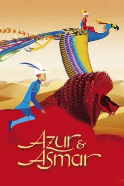 Watch Azur & Asmar: The Princes' Quest Movies for Free