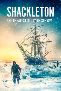 Watch Shackleton: The Greatest Story of Survival Movies for Free