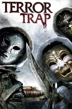 Watch Terror Trap Movies for Free