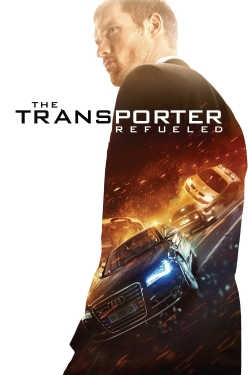 Watch The Transporter Refueled Movies for Free