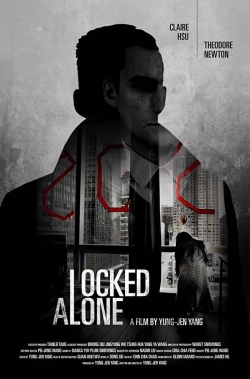 Watch Locked Alone Movies for Free