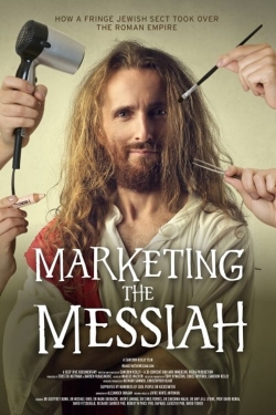 Watch Marketing the Messiah Movies for Free