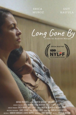 Watch Long Gone By Movies for Free