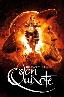 Watch The Man Who Killed Don Quixote Movies for Free