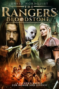 Watch The Rangers: Bloodstone Movies for Free