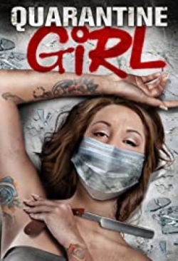 Watch Quarantine Girl Movies for Free