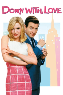 Watch Down with Love Movies for Free