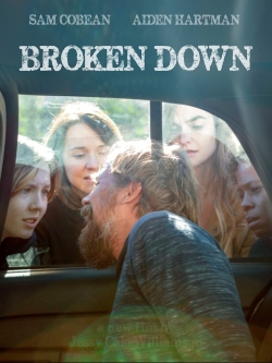 Watch Broken Down Movies for Free