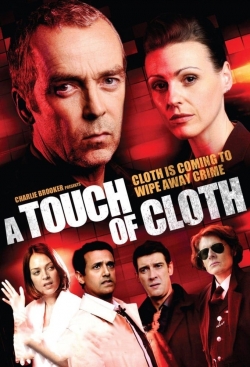 Watch A Touch of Cloth Movies for Free