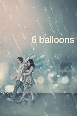 Watch 6 Balloons Movies for Free