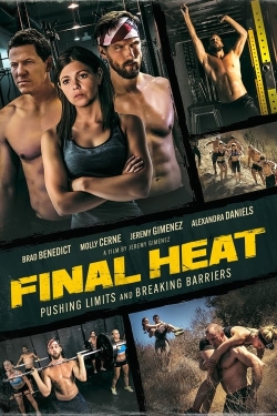 Watch Final Heat Movies for Free