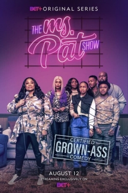 Watch The Ms. Pat Show Movies for Free