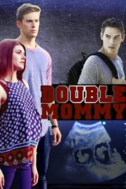 Watch Double Mommy Movies for Free