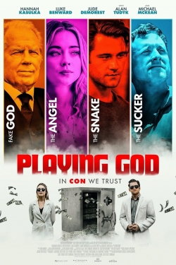 Watch Playing God Movies for Free