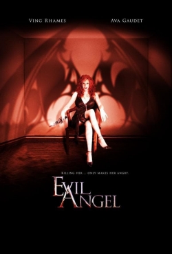 Watch Evil Angel Movies for Free