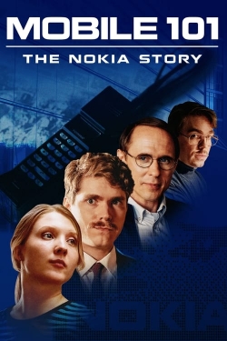 Watch Mobile 101: The Nokia Story Movies for Free