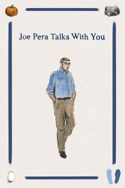 Watch Joe Pera Talks with You Movies for Free