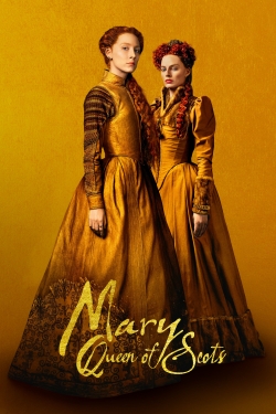 Watch Mary Queen of Scots Movies for Free
