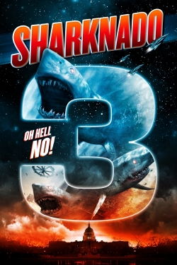 Watch Sharknado 3: Oh Hell No! Movies for Free
