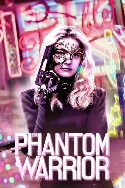 Watch The Phantom Warrior Movies for Free