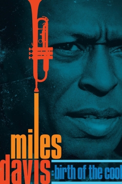 Watch Miles Davis: Birth of the Cool Movies for Free