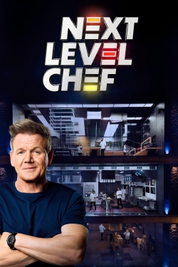 Watch Next Level Chef Movies for Free