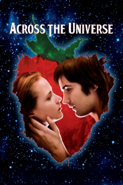 Watch Across the Universe Movies for Free
