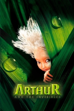 Watch Arthur and the Invisibles Movies for Free