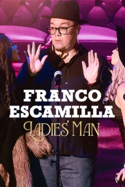 Watch Franco Escamilla: Ladies' man Movies for Free