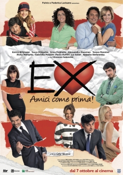 Watch Ex - Amici come prima! Movies for Free