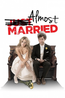 Watch Almost Married Movies for Free