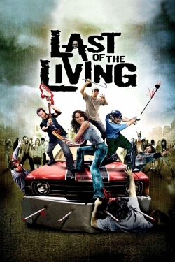 Watch Last of the Living Movies for Free