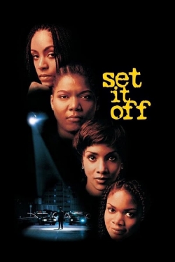 Watch Set It Off Movies for Free