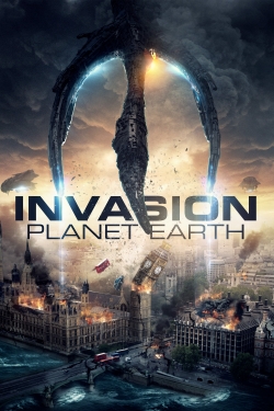 Watch Invasion Planet Earth Movies for Free