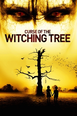 Watch Curse of the Witching Tree Movies for Free