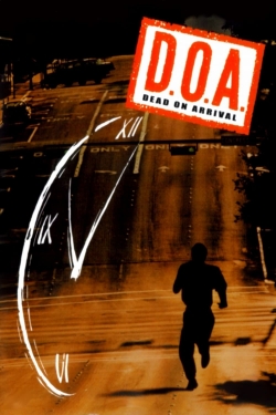 Watch D.O.A. Movies for Free
