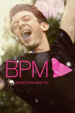 Watch BPM (Beats per Minute) Movies for Free