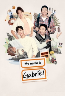 Watch My Name Is Gabriel Movies for Free