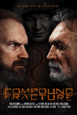 Watch Compound Fracture Movies for Free
